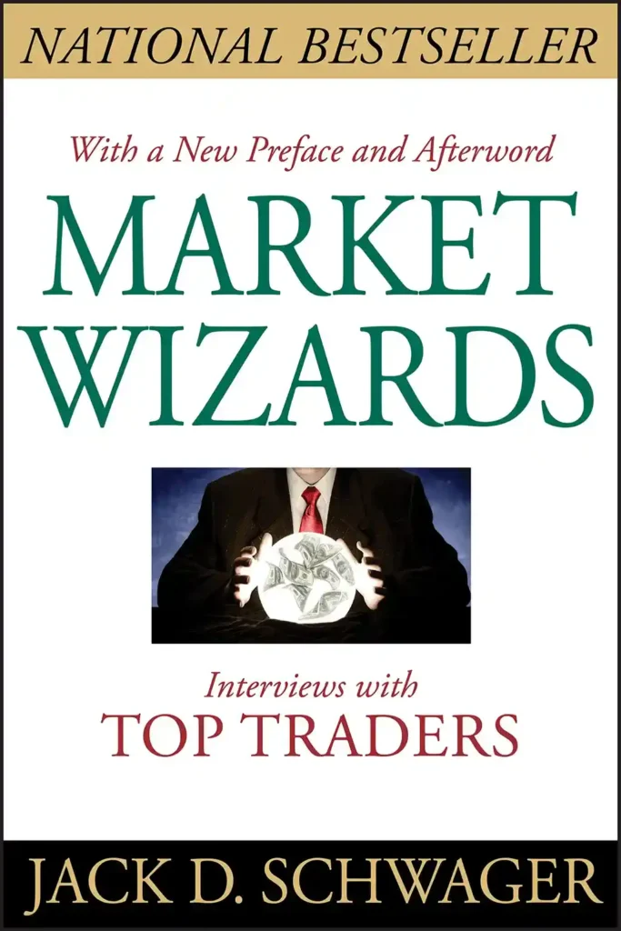 Market Wizards by Jack D. Schwager